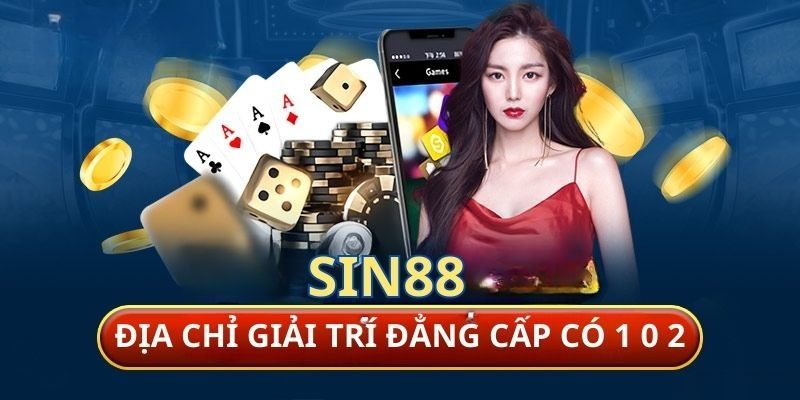 Khái quát sơ qua về nền tảng cá cược SIN88