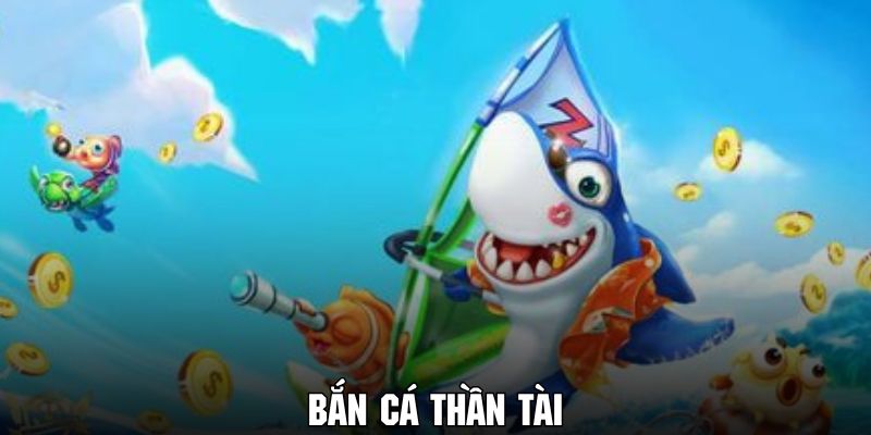 Giới thiệu sơ lược về tựa game bắn cá thần tài rất nổi bật