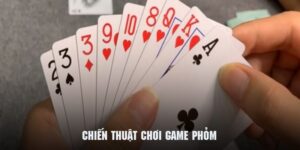 Chiến thuật chơi game phỏm