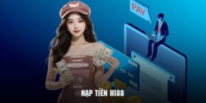 Nạp tiền HI88